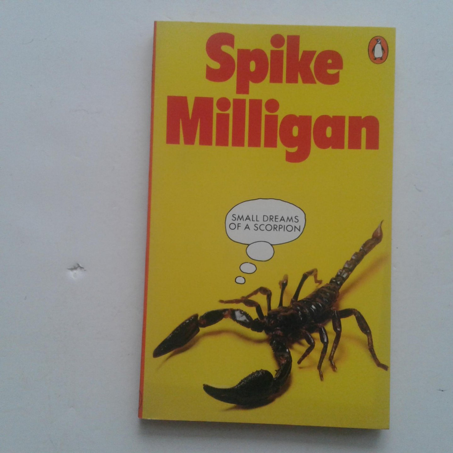 Milligan, Spike - Small Dreams of a Scorpion