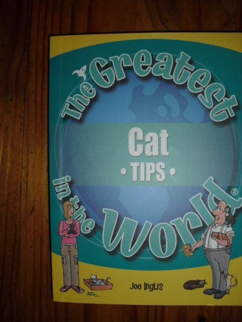 Inglis, Joe - The greatest cat tips in the world