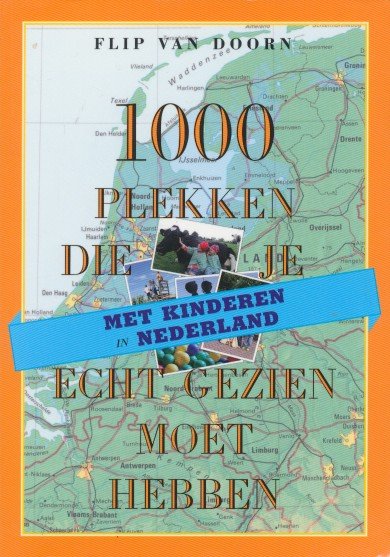 Doorn, Flip van - 1000 plekken die je echt gezien moet hebben met kinderen in Nederland
