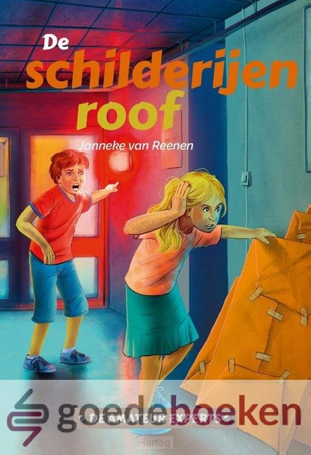 Reenen, Janneke van - De schilderijenroof *nieuw* --- Serie: De amateur experts, deel 2