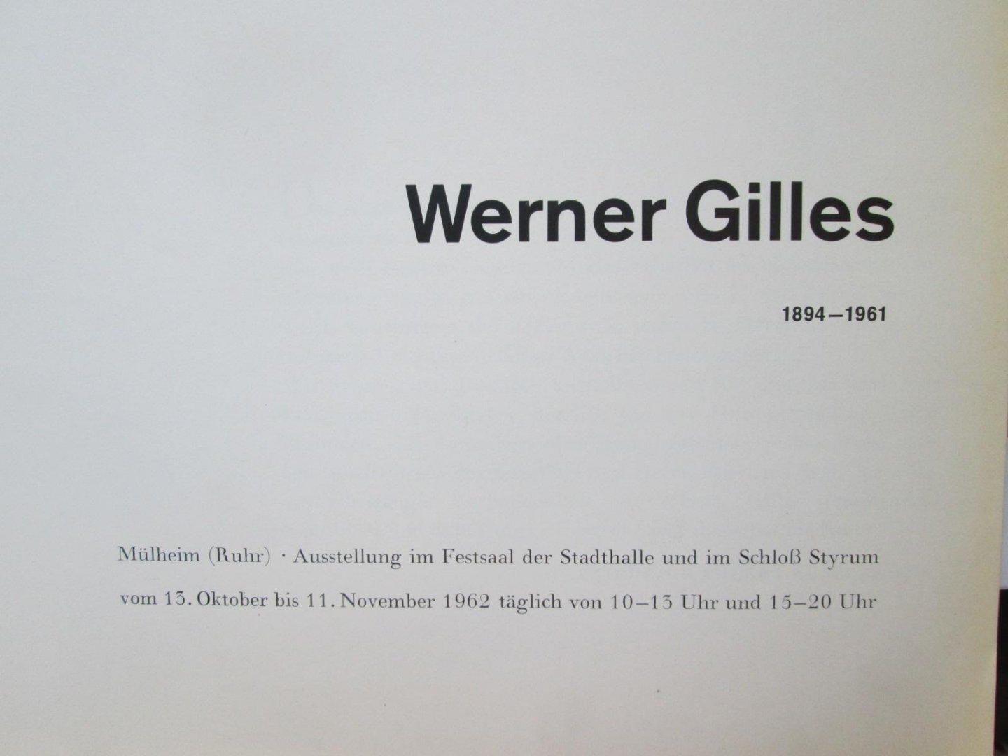 Herta Elisabeth Killy, - Werner Gilles. 1894 - 1961. Ausstellung in der Akademie der Künste,vom 24. Juni bis 5. August 1962.