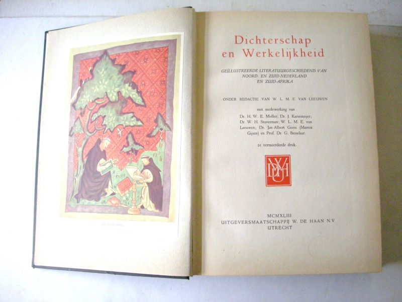 Leeuwen, W.L.M.E.van, red. - Dichterschap en Werkelijkheid, geillustreerde literatuurgeschiedenis van Noord- en Zuid-Nederland en Zuid-Afrika