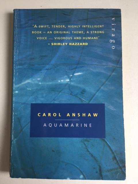 Anshaw, Carol - Aquamarine