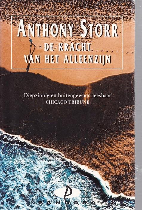 Storr, A. - De kracht van het alleenzijn / druk 2