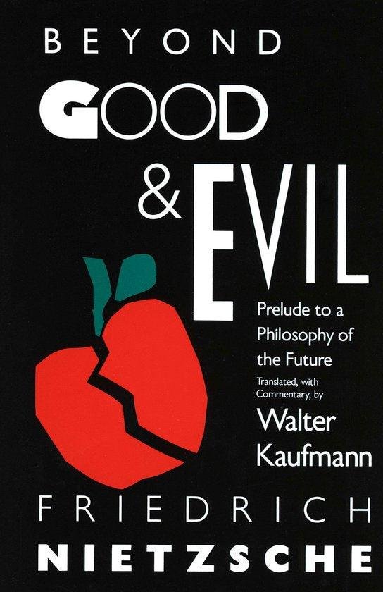 Friedrich Wilhelm Nietzsche - Beyond Good and Evil