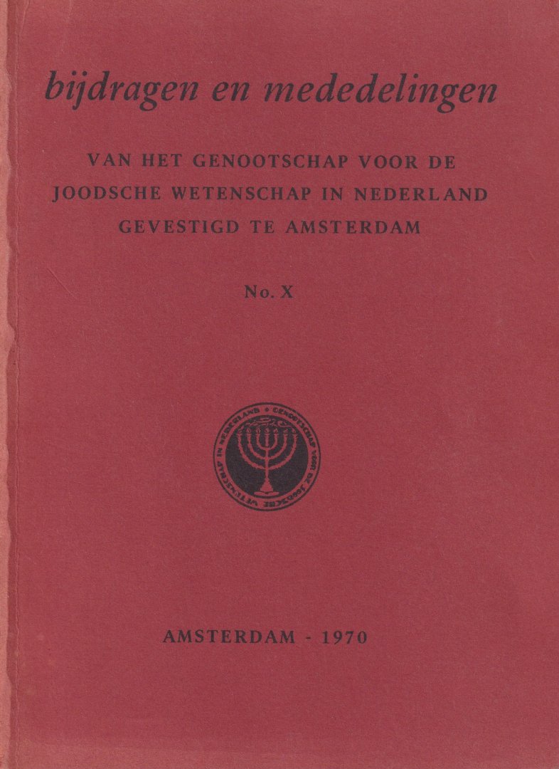  - Bijdragen en mededelingen van het genootschap voor de joodsche wetenschap in Nederland (No. X)