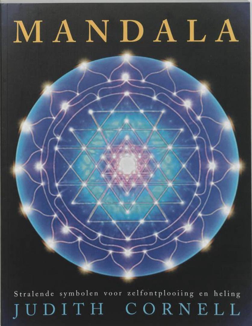 Cornell, Judith - Mandala / stralende symbolen voor zelfontplooiing en heling