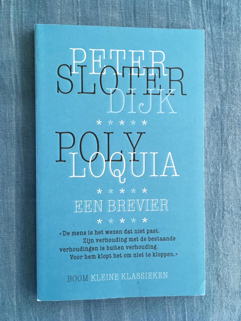Sloterdijk, Peter - Polyloquia. Een brevier.