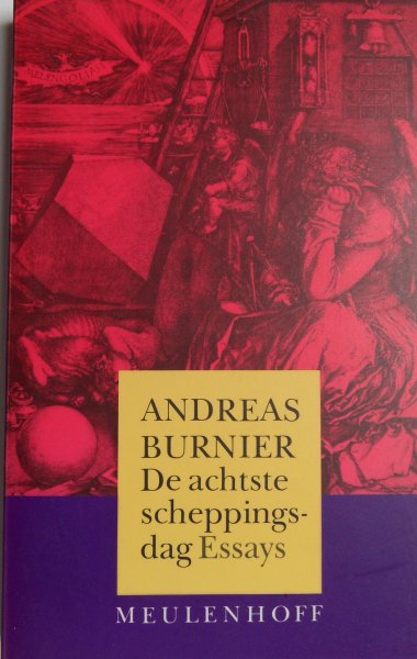 Burnier, Andreas - De achtste scheppingsdag Essays 1987-1990