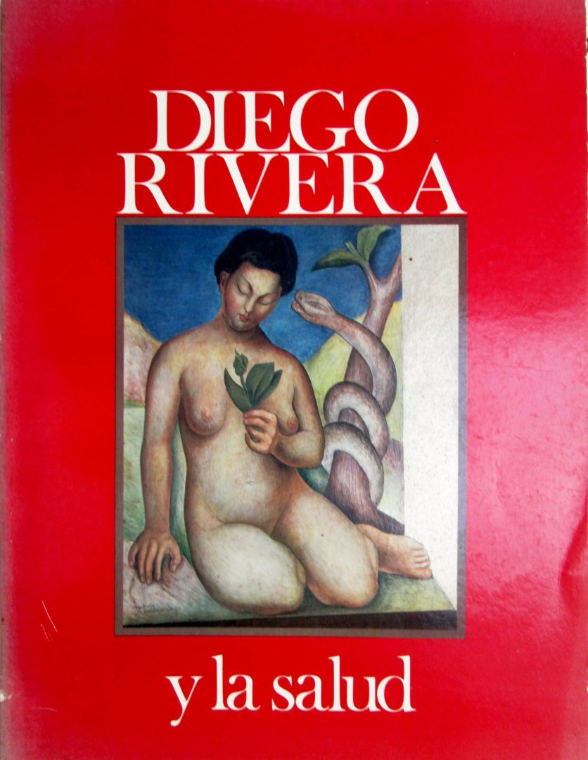 Diego Rivera - Diego Rivera, y la salud
