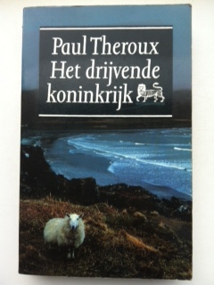 Theroux, P. - Drijvende koninkrijk / druk 1