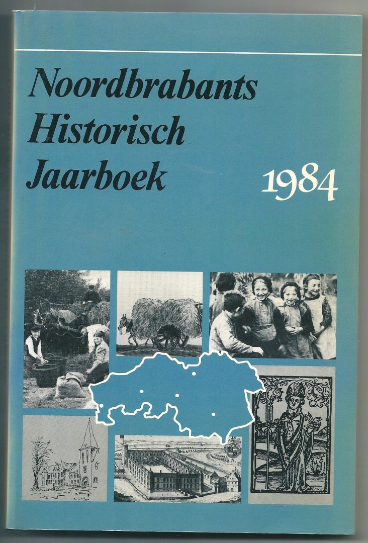 Diverse zie scan - Noordbrabants Historisch Jaar boek 1984