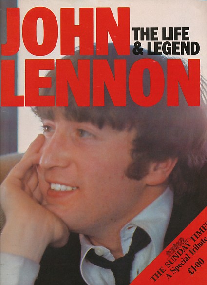 Darby, George / Robson, David (ed.) - John Lennon, the life & legend, A Special Tribute