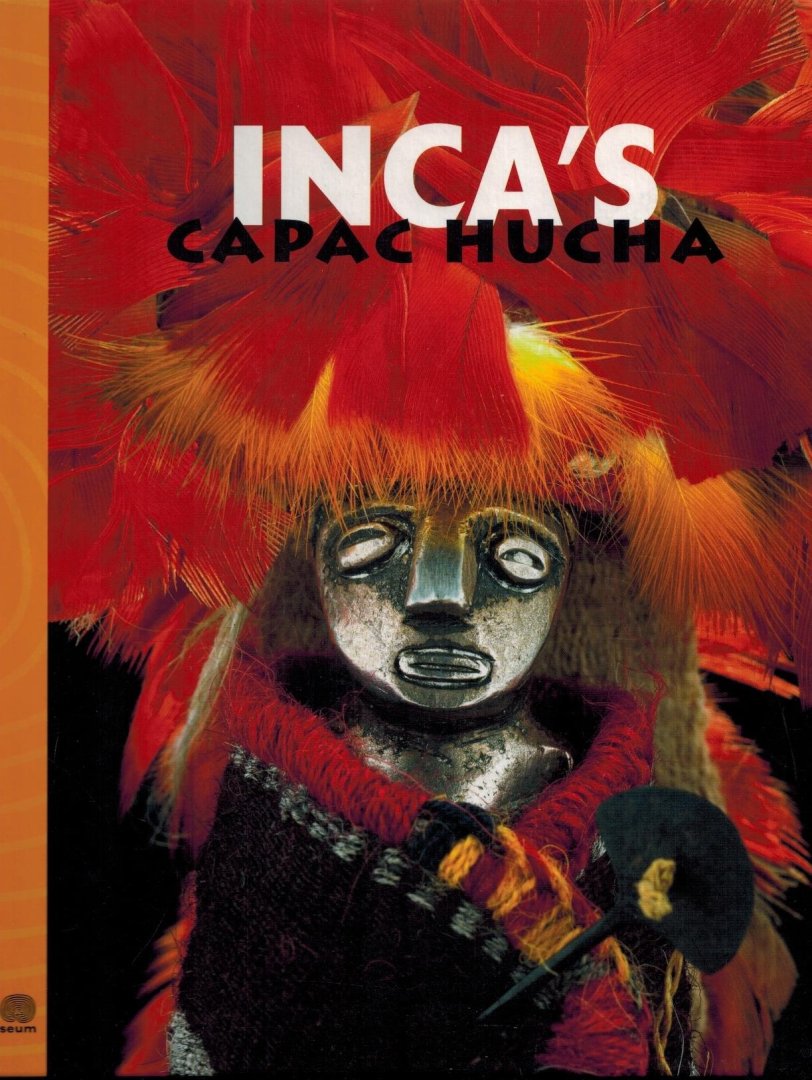 Edward K. de Bock - INCA's Capac Hucha -NL-editie met CD-Rom
