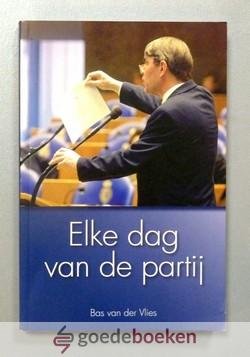 Vlies, Bas van der - Elke dag van de partij --- Dagboek 2008