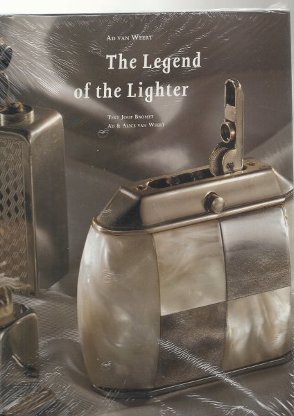 Bromet en van Weert - Legend of the lighter (geschiedenis aansteker)