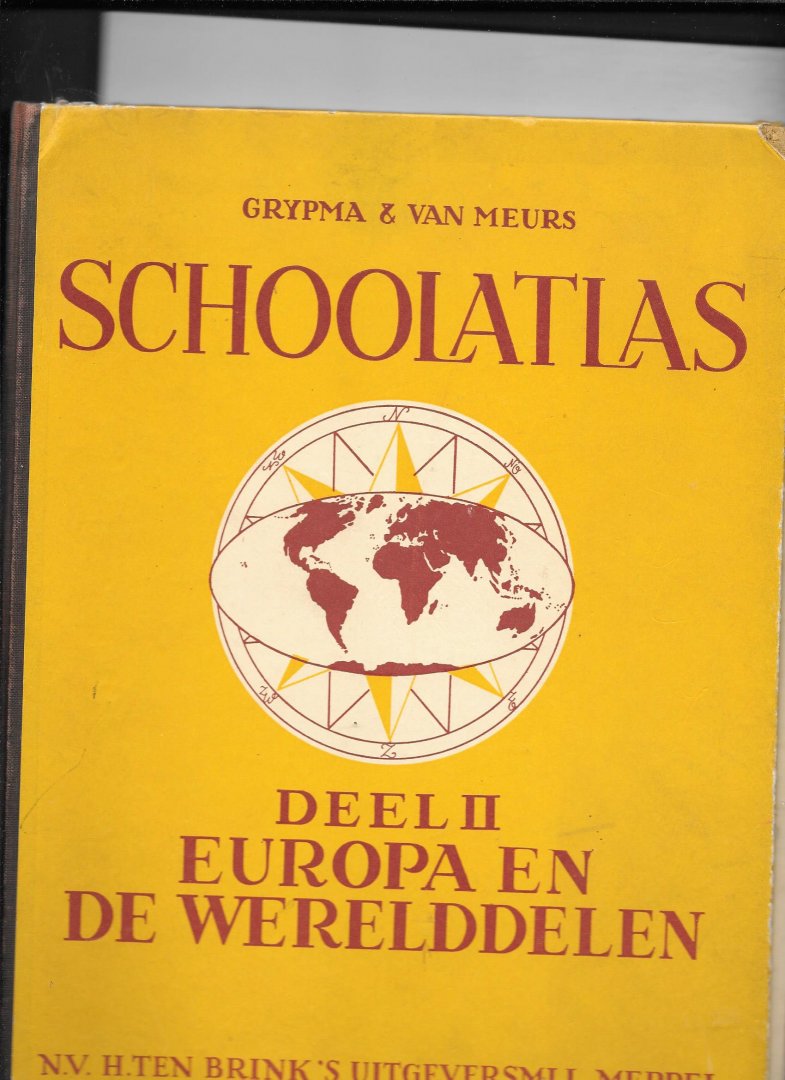 Grijpma,A J/ P.A van Meurs - Schoolatlasdeel II Europa en de werelddelen5e en 6e leerjaar