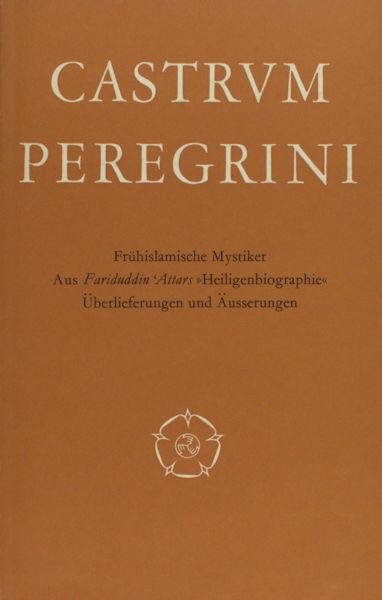 Wendt, Gisela. (Herausg.). - Frühislamitischer Mystiker. Aus Fariduddin 'Attars "Heiligen Biographie".