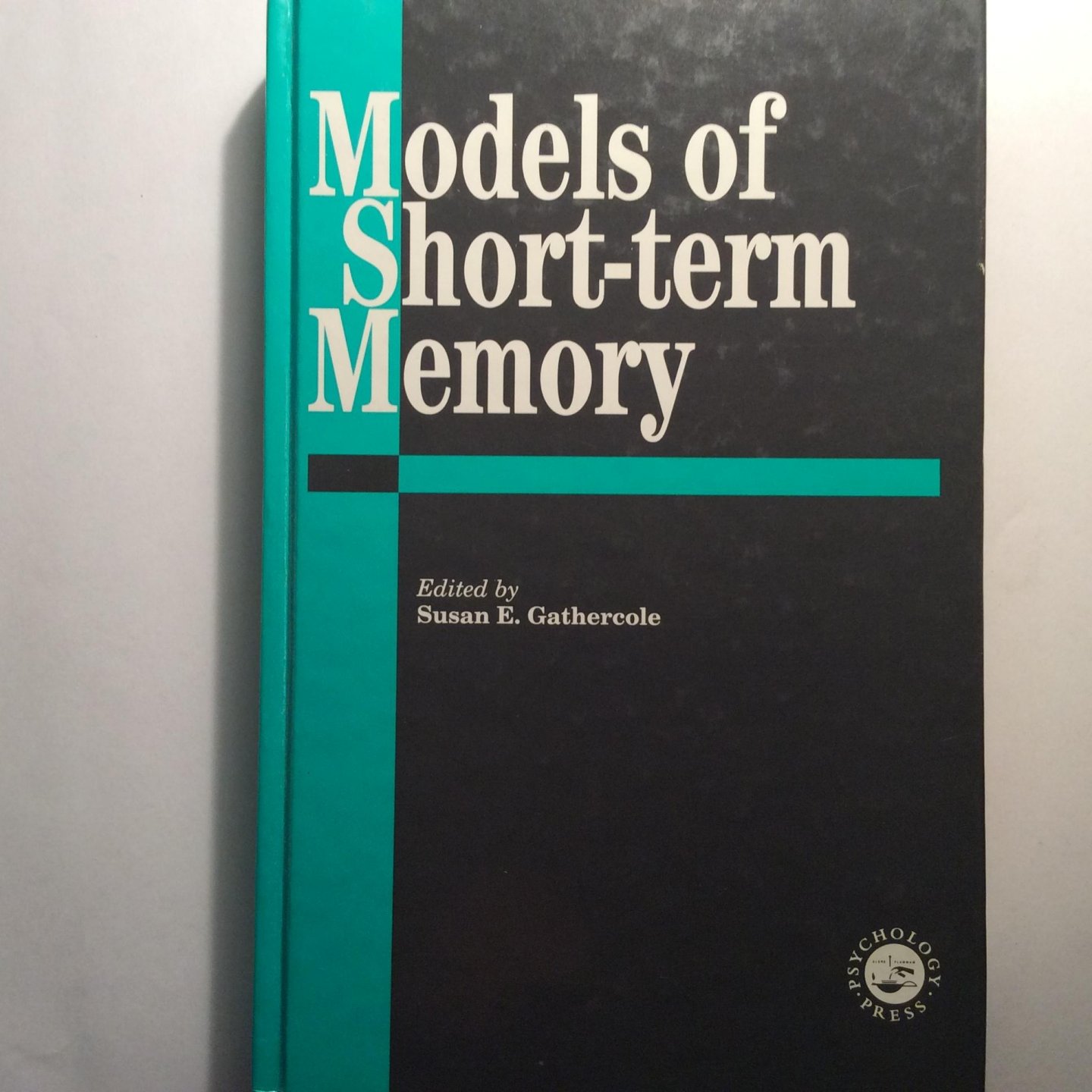 Cathercole, Susan E. - Models of Short-term memory