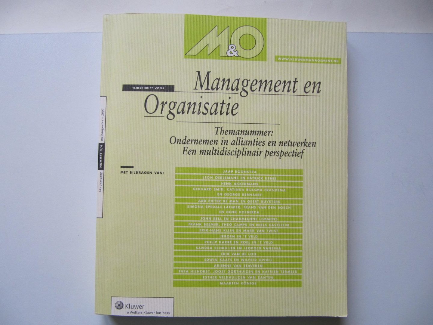 Diverse auteurs - Management en Organisatie - Themanummer: Ondernemen in allianties en netwerken, Een multiedisciplinair perspectief
