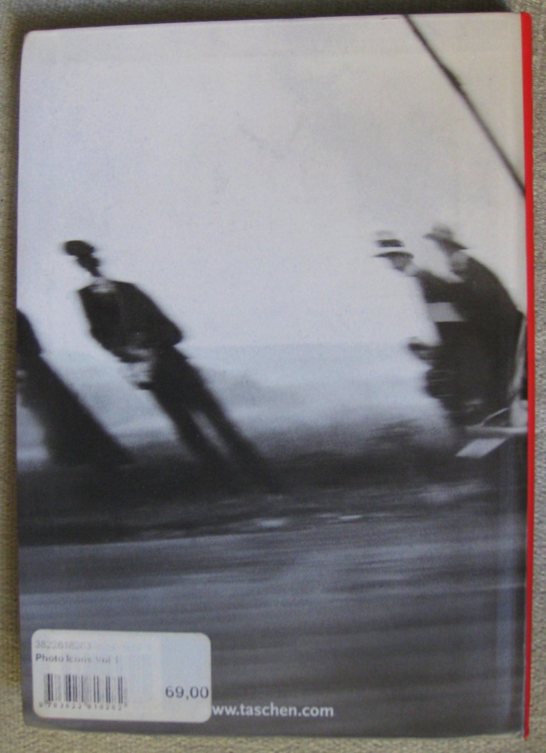 Koetzle, Hans-Michael - Photo Icons / The Story Behind the Pictures / 1827-1926 / Volume 1