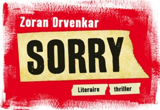 Drvenkar, Zoran - Dwarsligger Sorry