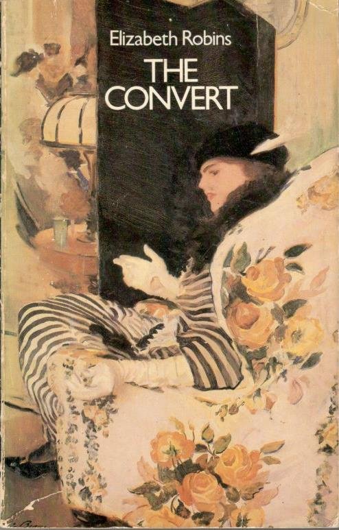 Robins, Elizabeth - The Convert