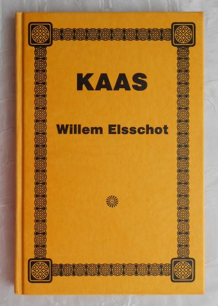 Elsschot, Willem - Kaas [ isbn 9069330091 ]