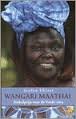 Ehlert, S. - Wangari Maathai / Nobelprijs voor de Vrede 2004