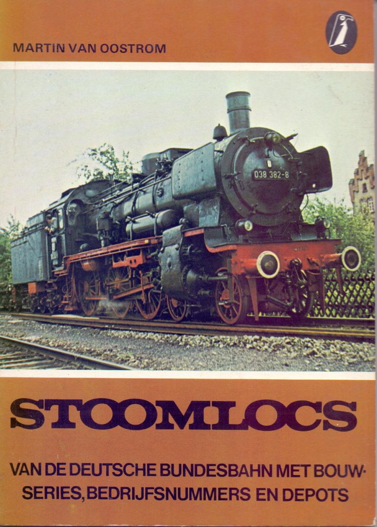 Oostrom, Martin van - Stoomlocs van de Deutsche Bundesbahn