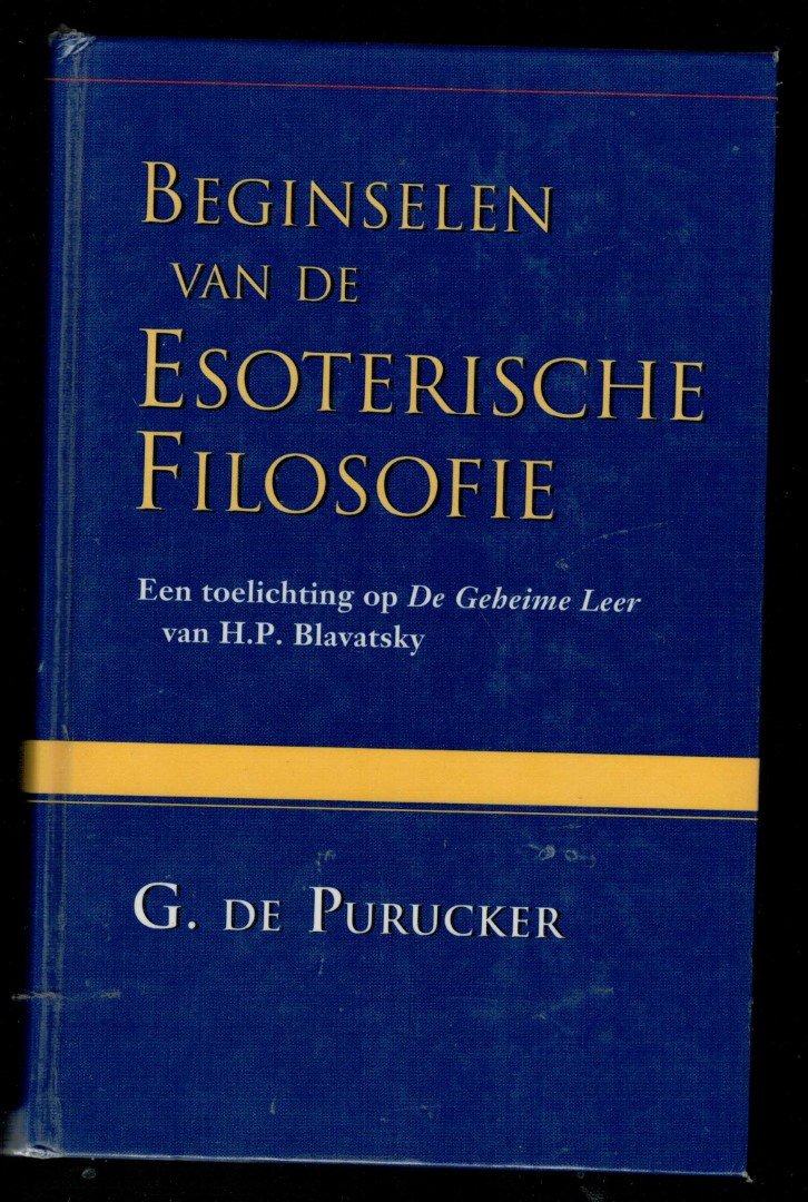 Purucker, G. de - Beginselen van de esoterische filosofie 