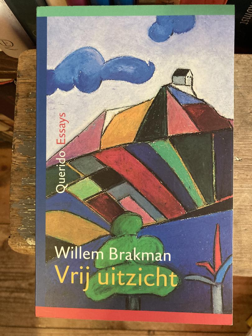 Brakman, Willem - Vrij uitzicht, Essays