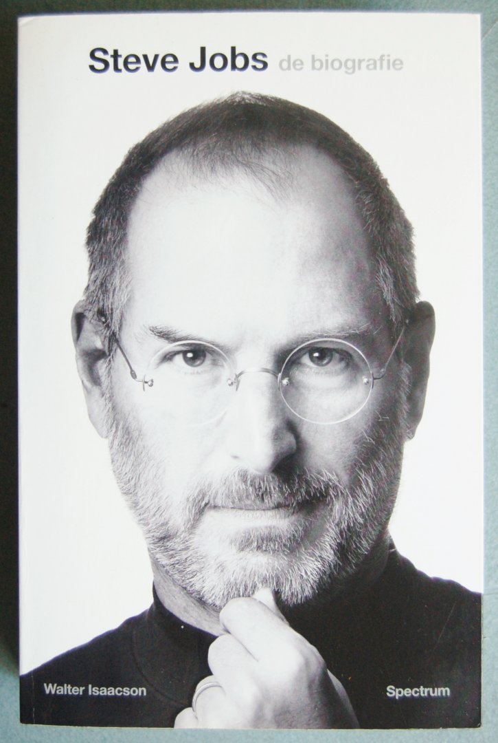 Isaacson, Walter - Steve Jobs / de biografie