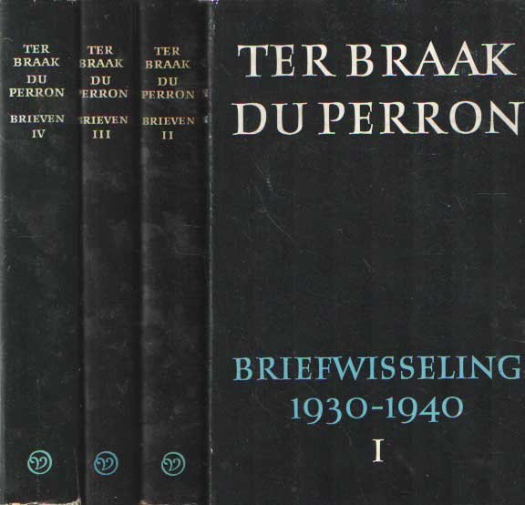 Braak, Menno ter & E. du Perron - Briefwisseling 1930-1940