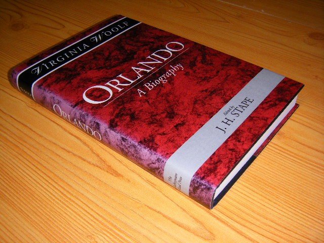 Virginia Woolf (ed.: J.H. Stape - Orlando, A Biography [The Shakespeare Head Press Edition]