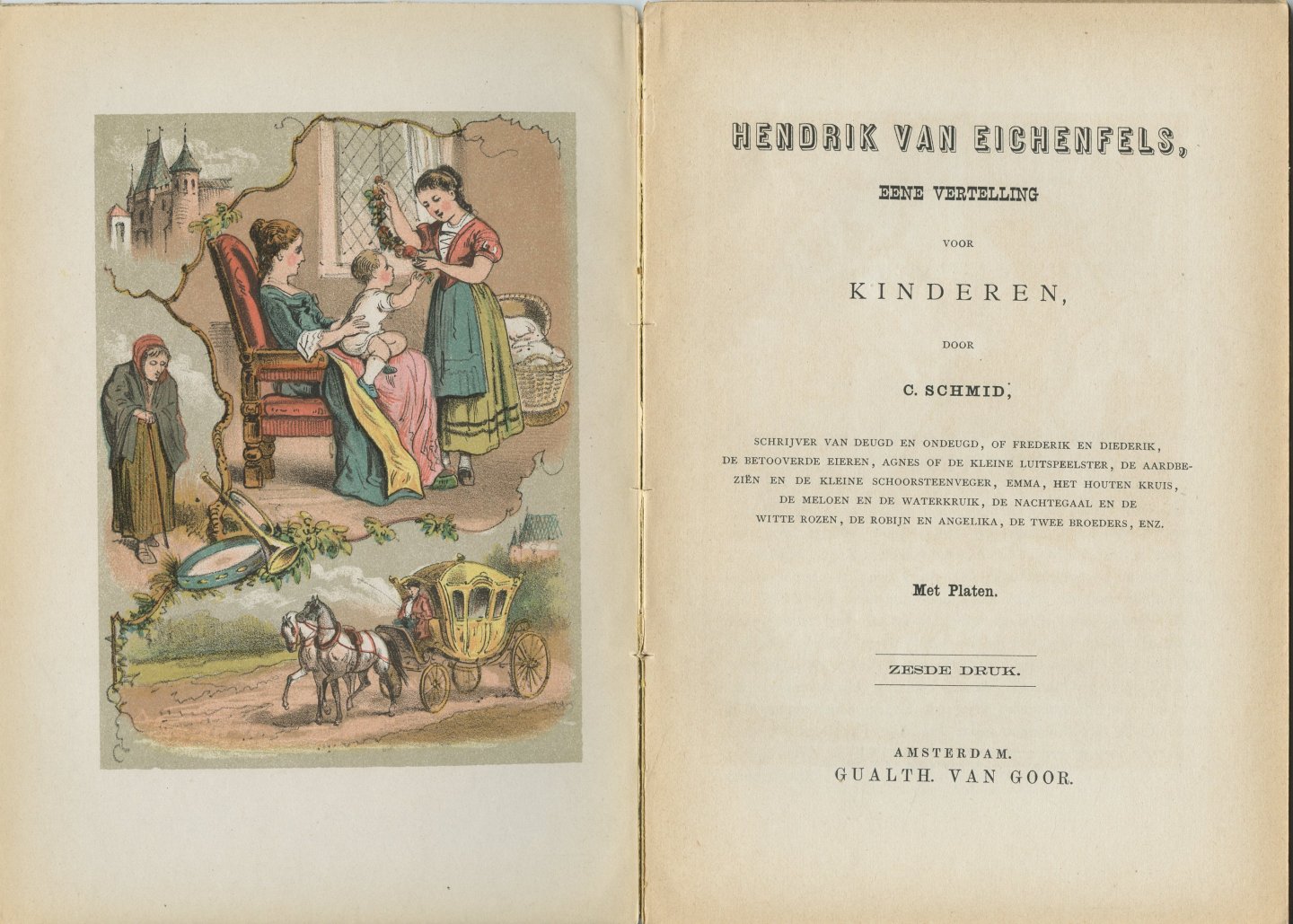 Schmid, C. - Hendrik van Eichenfels, eene vertelling voor kinderen.
