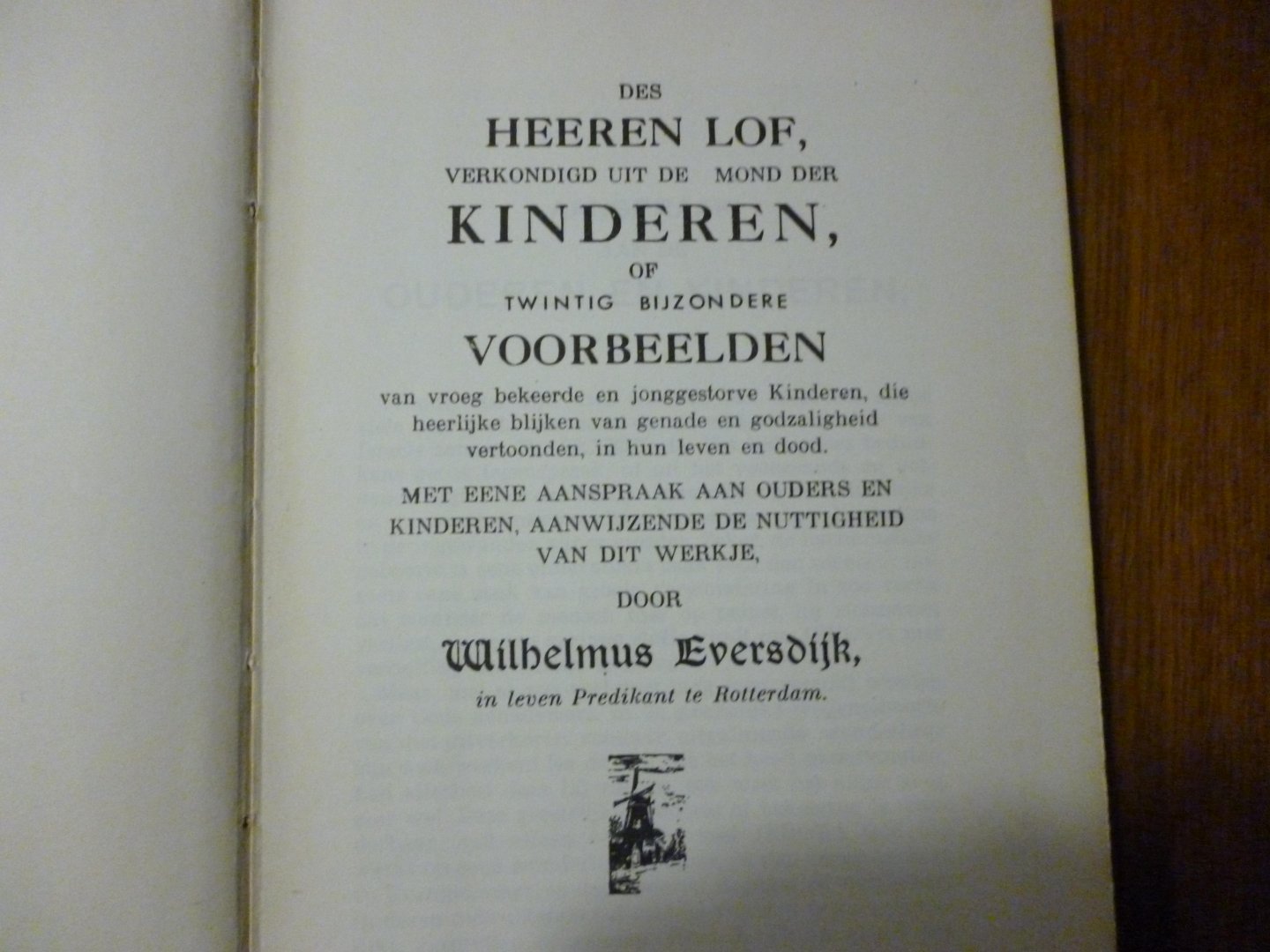 Eversdijk Wilhelmus - Des Heeren lof verkondigd uit de mond der kinderen
