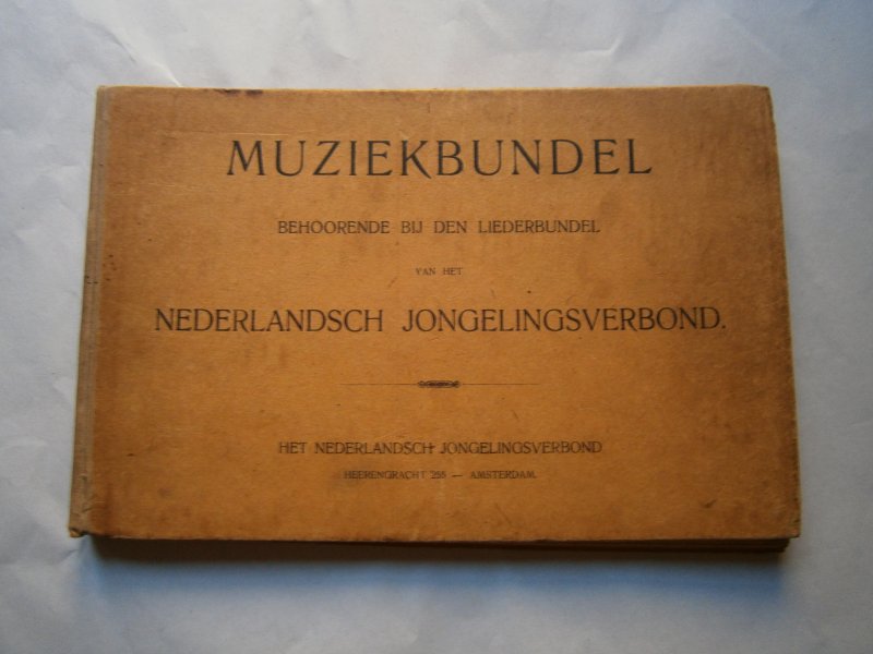 Het Nederlands Jongelingsverbond - muziekbundel behoorende bij den liederbundel van het nederlandsch jongerenverbond