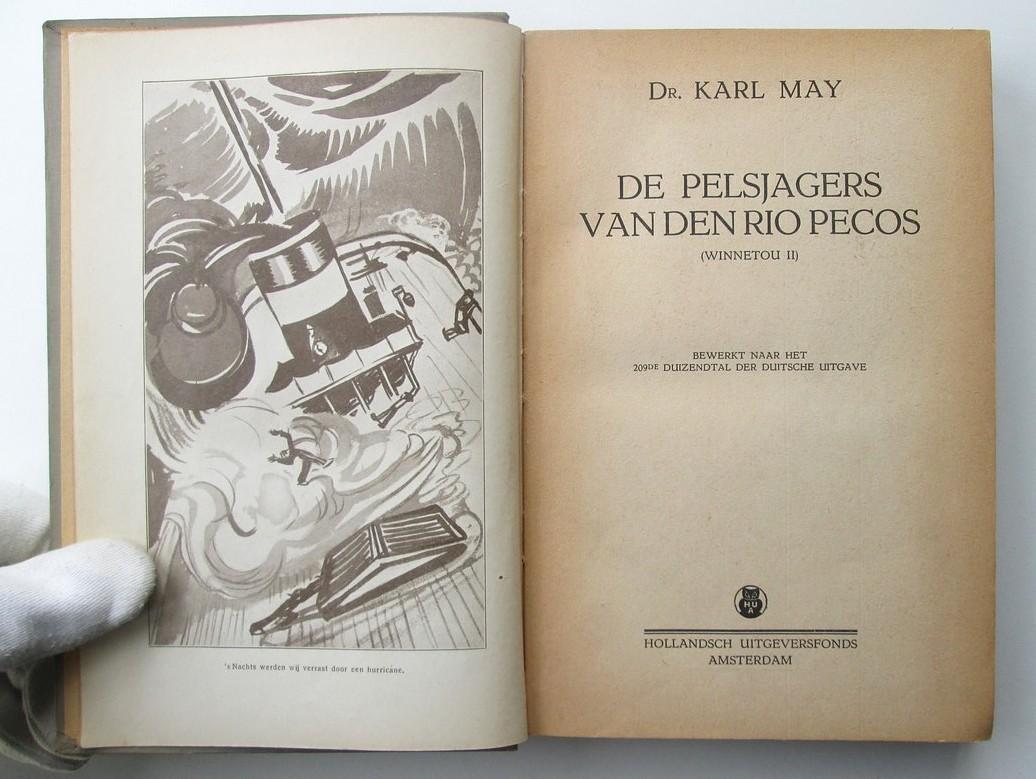Dr. Karl May - De pelsjagers van den Rio Pecos (Winnetou II). Bewerkt naar het 209de duizendtal der Duitsche uitgave