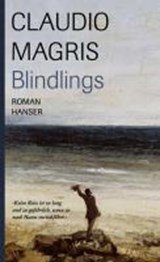 Magris, C: Blindlings