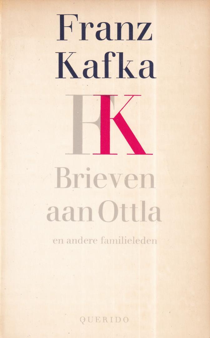 Kafka, Franz - Brieven aan Ottla en andere familieleden