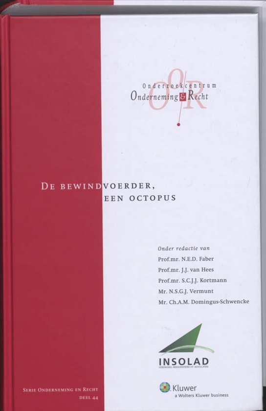 Faber, N.E.D. ... [et al.] (ed.) - De bewindvoerder, een octopus.