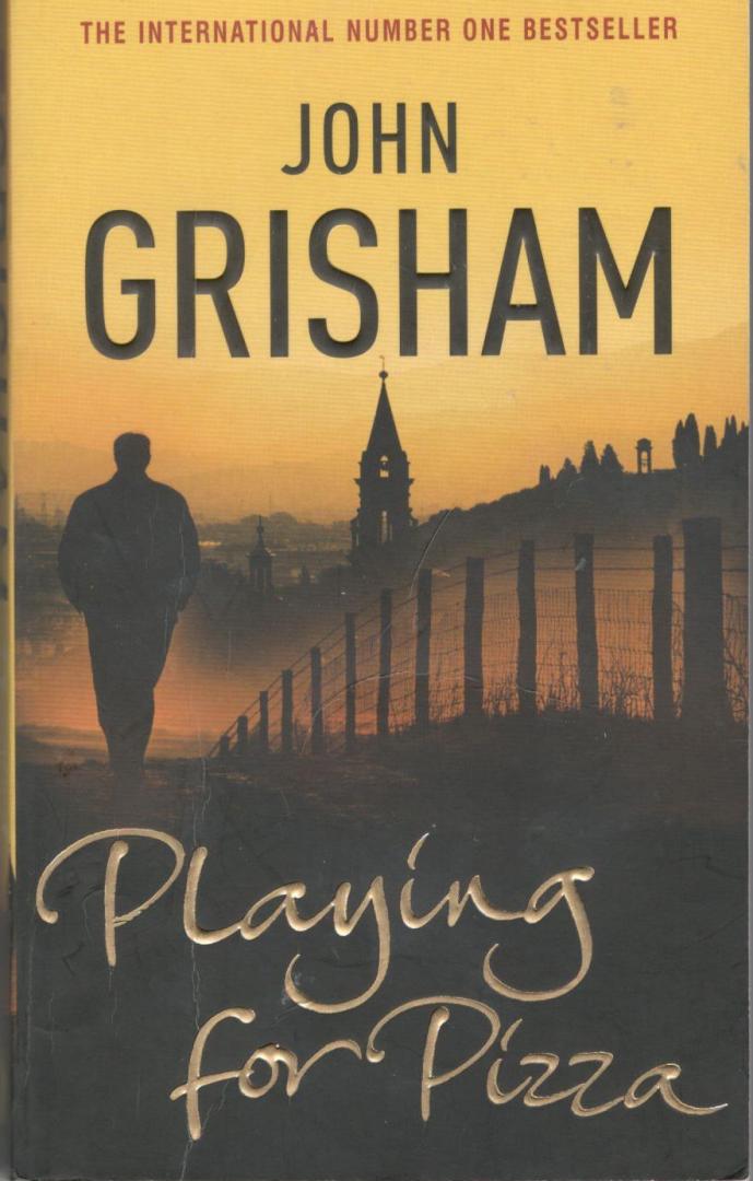 Grisham, John - Playing for pizza [isbn 9780099519881]