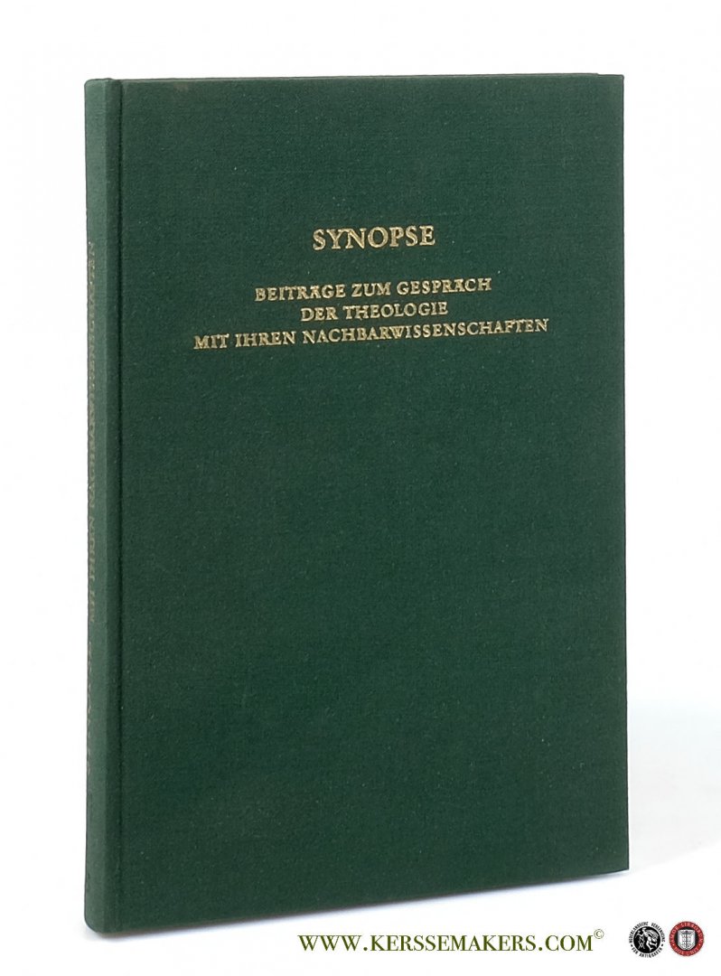 Hummel, Gert (ed.). - Synopse. Beiträge zum Gespräch der Theologie mit Ihren Nachbarwissenschaften. Festschrift für Ulrich Mann zum 11. August 1975.