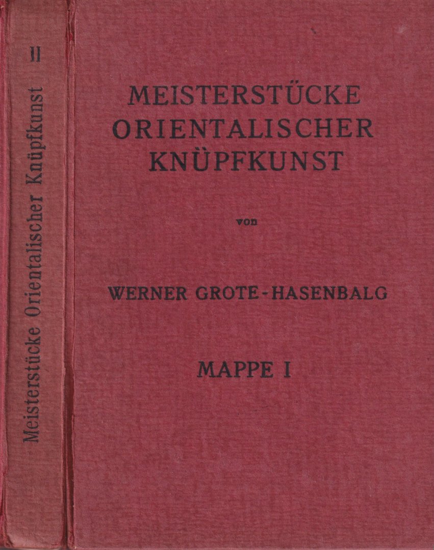 Oettingen, R. von - Meisterstücke orientalischer Knüpfkunst
