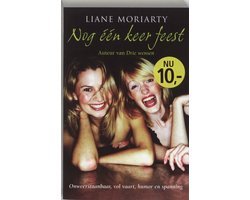 Liane Moriarty - Nog Een Keer Feest