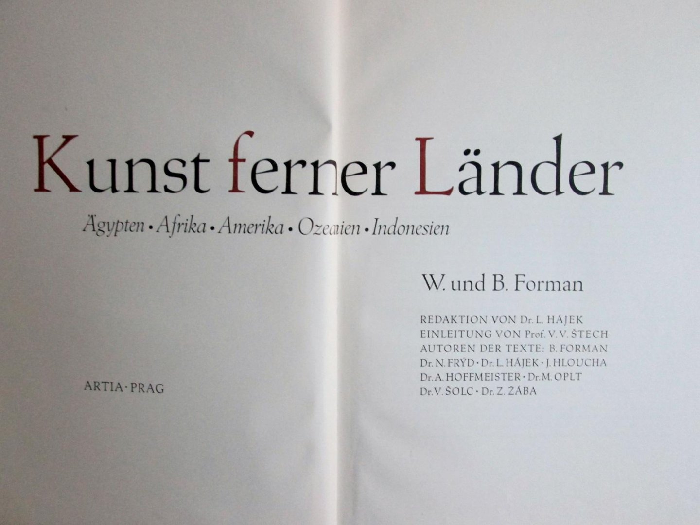 W. und B. Forman, - Kunst ferner Länder, Ägypten Afrika Amerika Ozeanien Indonesien