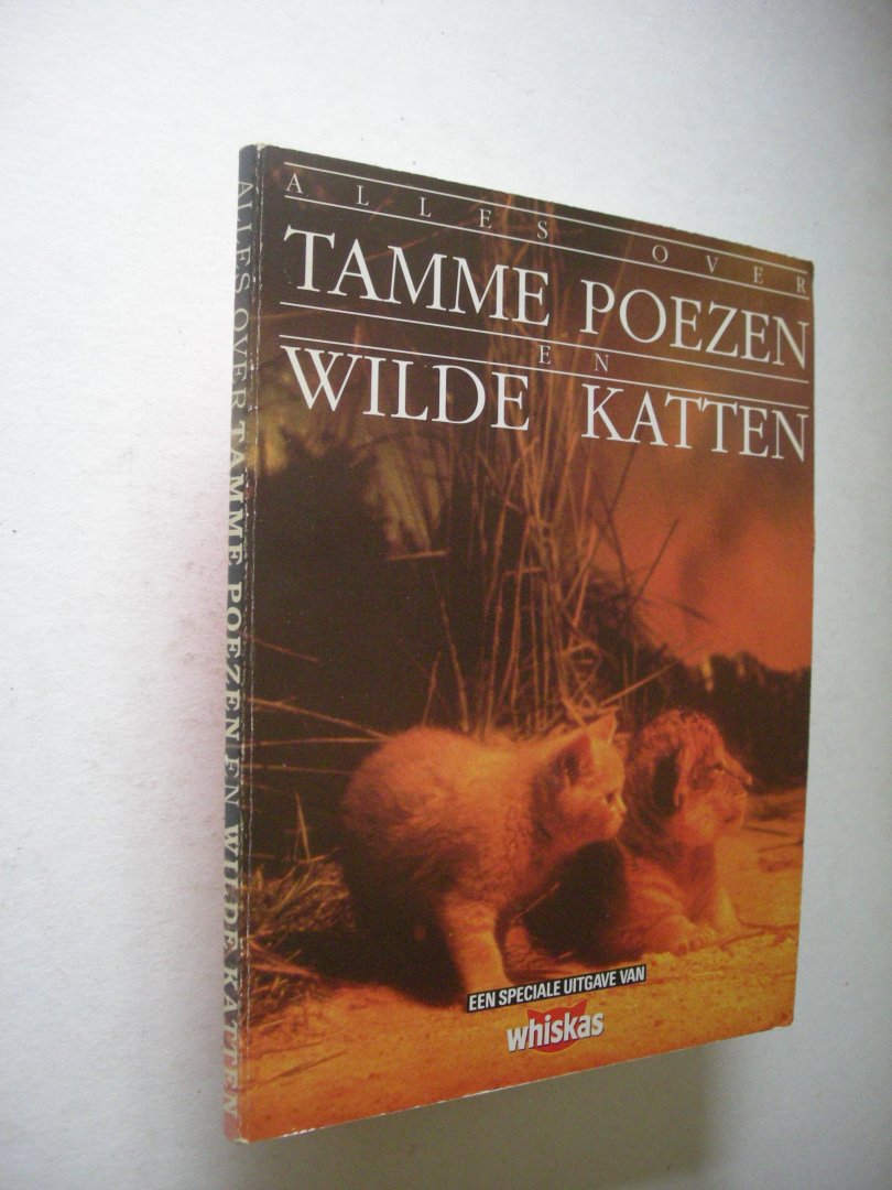 Uittenbogerd, D. en Reesinck, B., mmv. Bos, M. dierenarts - Tamme poezen en wilde katten