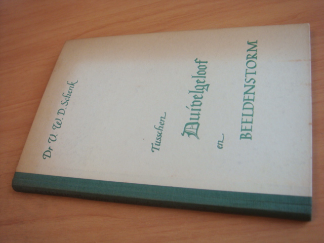 Schenk V.W.D - Tusschen duivelgeloof en beeldenstorm
