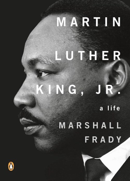 Marshall Frady - Martin Luther King, Jr.